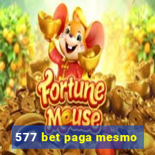 577 bet paga mesmo